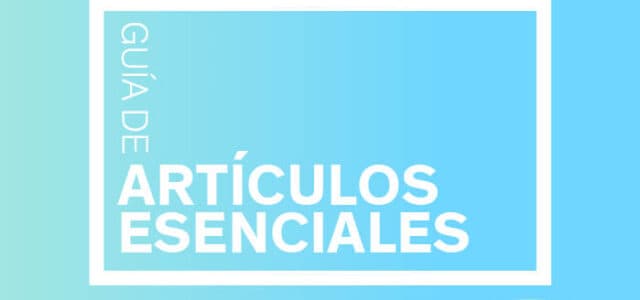 GUIA_CONTENIDOS_ESENCIALES guia sobre los mejores artículos dentales