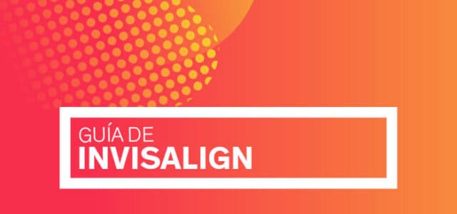 GUIA_INVISALIGN guia sobre Invisalign